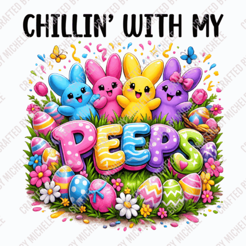CHILLIN' WITH MY PEEPS