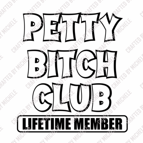 PETTY BITCH CLUB