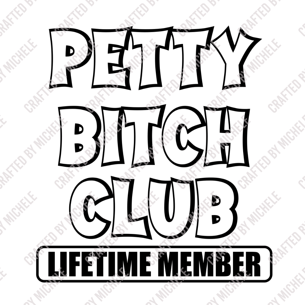 PETTY BITCH CLUB