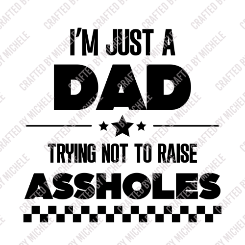 I'M JUST A DAD