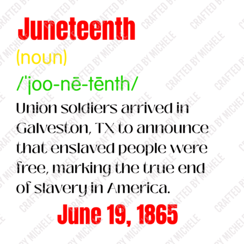 JUNETEENTH DEFINITION