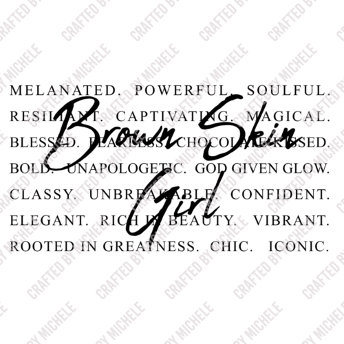 BROWN SKIN GIRL