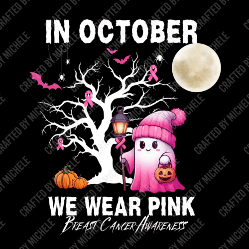 GHOST IN OCTOBER WE WEAR PINK